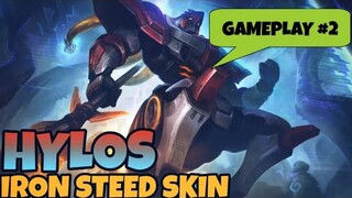 HYLOS - IRON STEED SKIN | GAMEPLAY #2 - MLBB