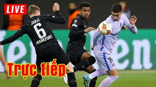 🔴 Trực tiếp Barca vs Frankfurt | Tứ kết lượt về Europa League