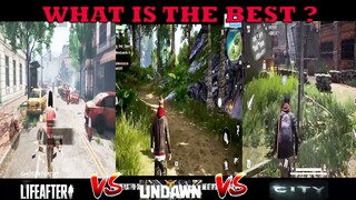 COMPARISON LIFEAFTER VS UNDAWN VS CITY  WHAT IS THE BEST OPEN WORLD SURVIVAL IN MOBILE ???? 2021