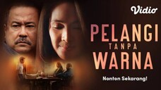 Pelangi Tanpa Warna