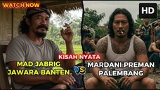 VIRAL !!! MAT JABRIG JAWARA BANTEN VS MARDANI PREMAN PALEMBANG - KISAH VIRAL - HIBURAN