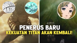 NGERI! KEKUATAN TITAN AKAN BANGKIT KEMBALI DENGAN PENERUS BARU