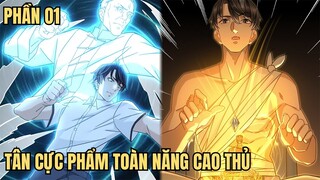 Tân Cực Phẩm Toàn Năng Cao Thủ - Review Phim Truyện Tranh Hay