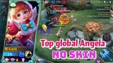 TOP GLOBAL ANGELA NO SKIN GAMEPLAY | Road to Mythic with Angela Ep 1