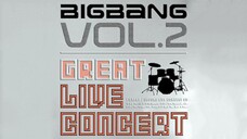 Big Bang - Second Live Concert 'Bigbang Is Great' [2008.02.27]