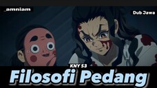 Filosofi Pedang By Haganezuka - Kimetsu No Yaiba | KNY Season 3 Episode EPS 7 | Face Reveal