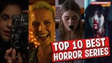 Top 10 Best Netflix Horror Series | Netflix Best Horror Shows | Top Horror Series