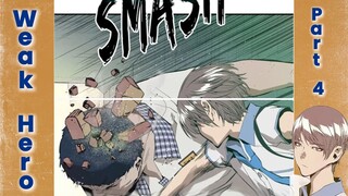Weak Hero - Part 4