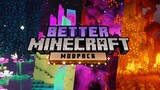 BETTER MINECRAFT MODPACK Addon MCPE 1.19.50 - Minecraft Bedrock Indonesia