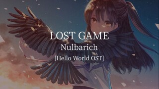 Lost Game(hello world ost)-Nulbarich [kanji/romaji/English lyrics]