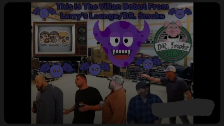 This Is The Villan Debut From Larry's Lounge/DR. Smoke
