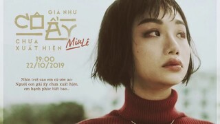 GIÁ NHƯ CÔ ẤY CHƯA XUẤT HIỆN (Audio Teaser) I MIU LÊ