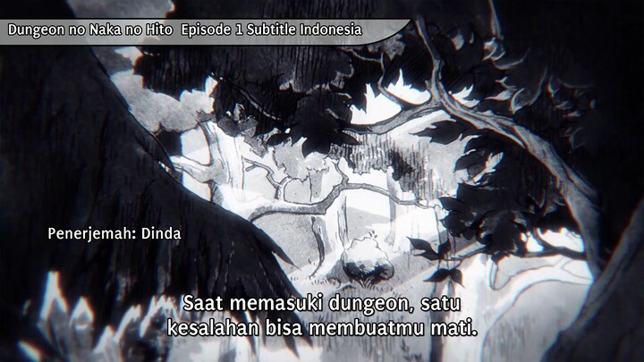 Dungeon no Naka no Hito Episode 1 (Sub Indo)