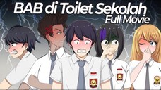 BAB DI TOILET SEKOLAH FULL MOVIE - Drama Animasi Sekolah Kode Keras buat Cowok dari Cewek