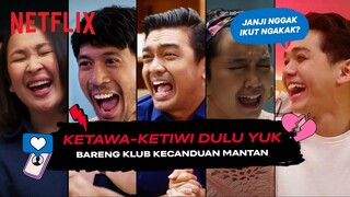 Kompilasi Ketawa yang Bakal Bikin Lupa sama Mantan | Klub Kecanduan Mantan