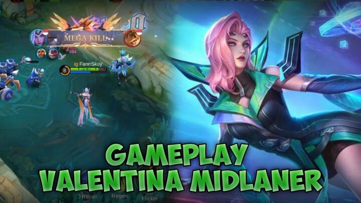 GAMEPLAY VALENTINA MIDLANER - Mobile Legends