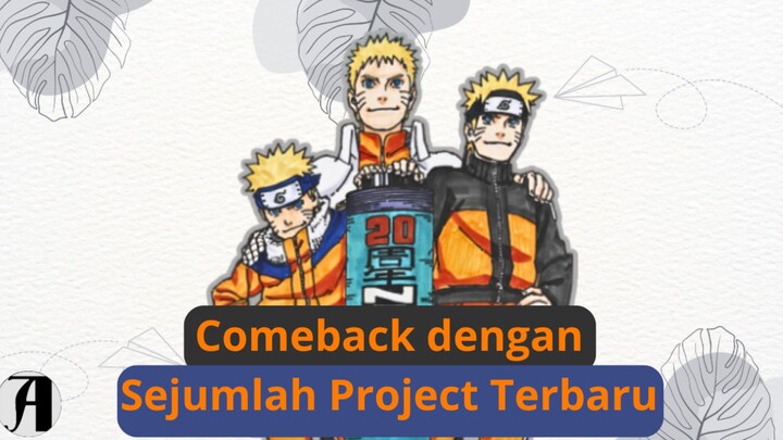(Berita Anime) Naruto Comeback dengan Sejumlah Project Terbaru.