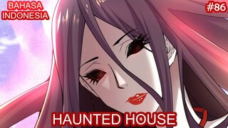 Haunted House | #86 | Bahasa Indonesia