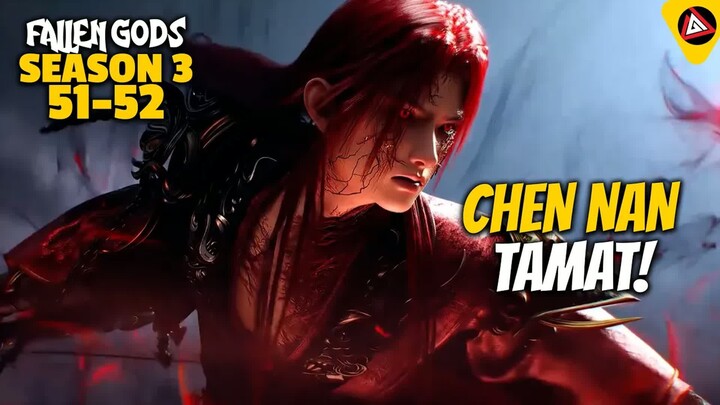 CHEN NAN TAMAT !!! - Tomb of Fallen Gods 51-52
