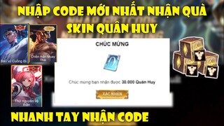 GiftCode Liên Quân | Nhập 2 Code Mới Nhất 4 Tháng 5 Nhận Skin Sss+ Và Quân Huy Free Toàn Sever