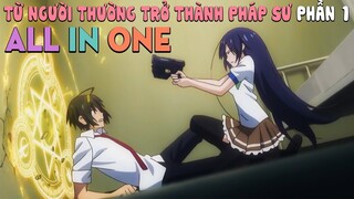 Tóm Tắt Anime: Ma Pháp Đại Chiến (Phần 1) ALL IN ONE Mọt Anime