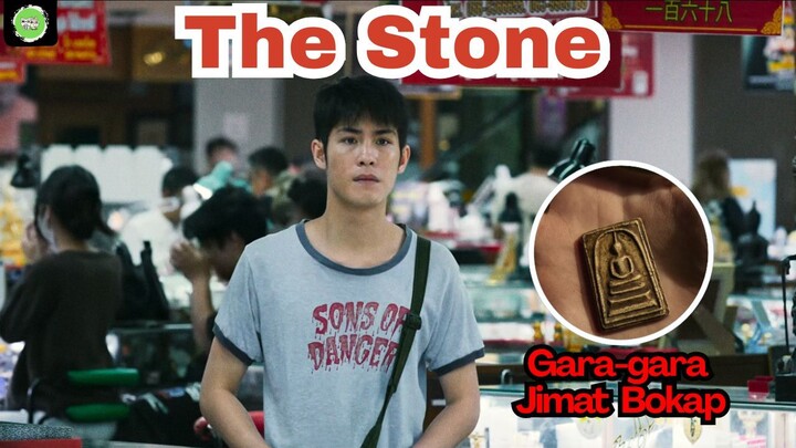 The Stone (2025): Gara-gara Jimat Bokap!