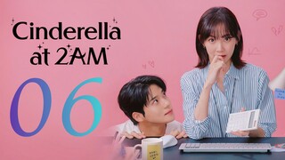 🇰🇷EP 6 | Cinderella at 2AM (2024)[EngSub]