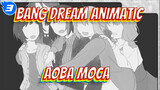 [BanG Dream Animatic] Aoba Moca_3