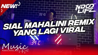 DJ SIAL MAHALINI BAGAIMANA DENGAN AKU TERLANJUR MENCINTAIMU BOOTLEG [NDOO LIFE]