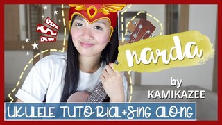 Narda by Kamikazee | UKULELE TUTORIAL + SING ALONG