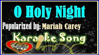 O Holy Night Karaoke Version by Mariah Carey- Minus  One- Karaoke Cover