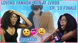 I'm SUFFERRING 😭 | SPEECHLESS | My Love Story With Yamada-kun at LV999 Episode 13 Reaction | FINALE