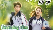 [ENG] EP 29 Reversing Time
