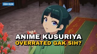 Anime Kusuriya overrated gak sih?