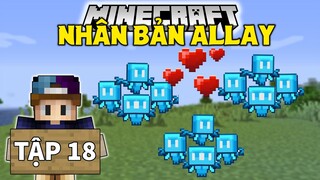 THỬ THÁCH SINH TỒN MINECRAFT 1.19 | TẬP 18 | NHÂN BẢN ALLAY !!
