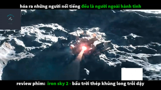 REVIEW PHIM : Bầu trời thép (p1) #rvphimkhoahoc