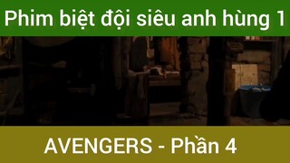 Phim biệt đội siêu anh hùng Avengers Phần 4