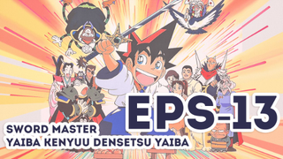 Sword Master Yaiba Kenyuu Densetsu Yaiba-Eps 13