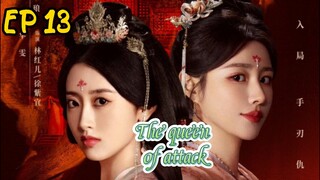 [ENG] EP 13 The Queen of attack