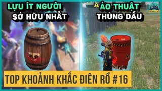 Top Khoảnh Khắc Điên Rồ Của Free Fire #16: Lựu Hiếm Ít Người Có Nhất - Ảo Thuật Thùng Dầu Đỉnh Cao