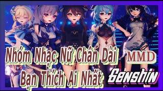 [Genshin, MMD] Nhóm Nhạc Nữ Chân Dài, Bạn Thích Ai Nhất?