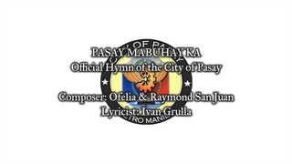 "Pasay, Mabuhay Ka" - Official Hymn of the City of Pasay