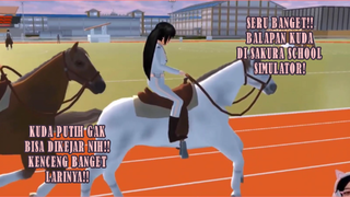 WAW!! SERU BANGET BALAPAN KUDA DI SAKURA SCHOOL SIMULATOR!! KUDA PUTIH KENCENG BANGET LARINYA!!