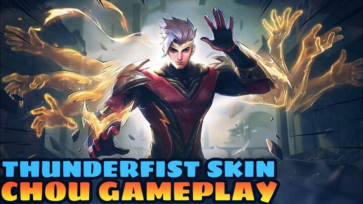 CHOU - THUNDERFIST SKIN GAMEPLAY - MLBB