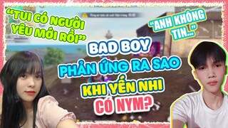 [Free Fire] Phản ứng Của BadBoy Ra Sao Khi Vừa Chia Tay Yến Nhi Đã Có Người Yêu Mới?