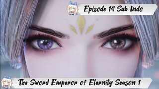 [ EPISODE 14 ] The Sword Emperor of Eternity Season 1 - 1080p Super Duper HD Sub Indo