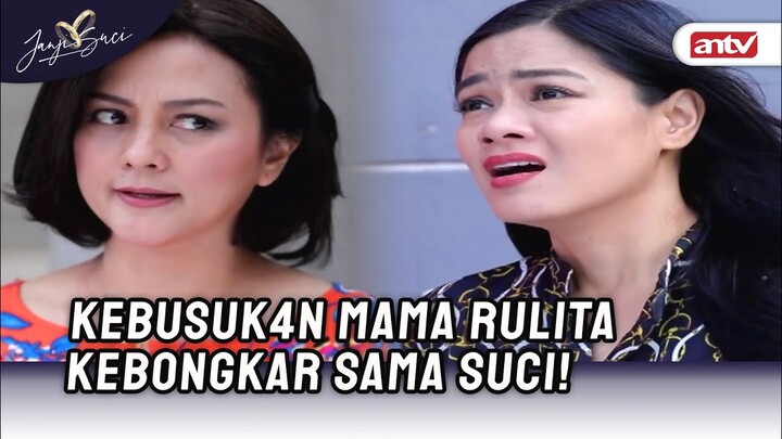 Akhirnya Semua Terbongkar! Saatnya Untuk Kamu Melawan Suci! | Janji Suci ANTV Eps 47 (2/8)