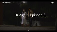 Eighteen Again Episode 8 (with english subs)