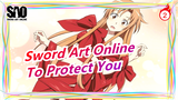 [Sword Art Online] Through the Light Years to Protect You - Guang Nian Zhi Wai_2