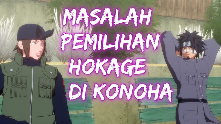 PERMASALAHAN SISTEM PEMILIHAN HOKAGE DI KONOHA | PARODY NARUTO